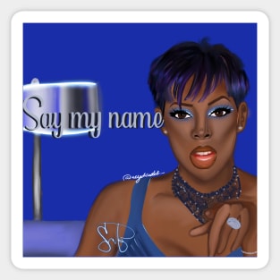 Say My Name Sticker